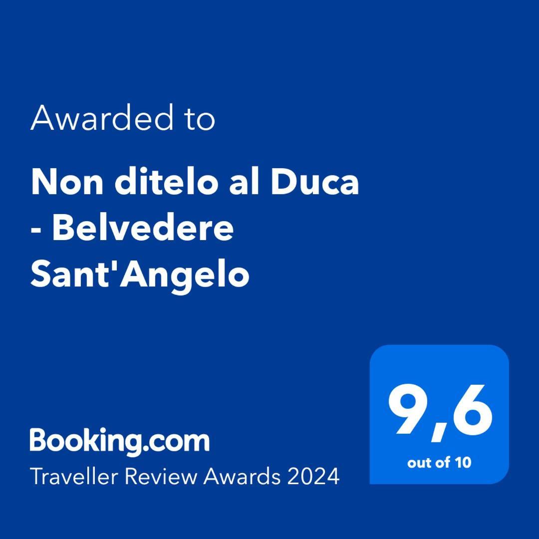 Non Ditelo Al Duca - Belvedere Sant'Angelo Spoleto Exterior photo